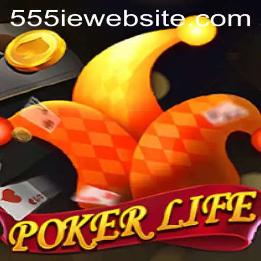 Discover the Thrilling World of PokerLife on 555IE WEBSITE